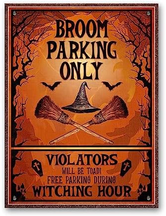Broom Parking Only Witch Halloween Metal Sign